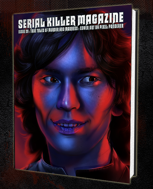 SERIAL KILLER MAGAZINE ISSUE 29